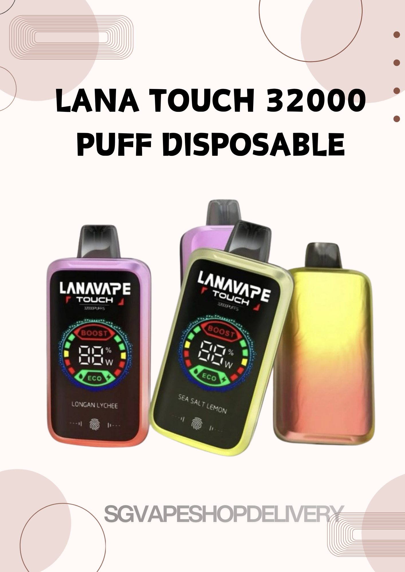 LANA TOUCH 32000 PUFFS DISPOSABLE
