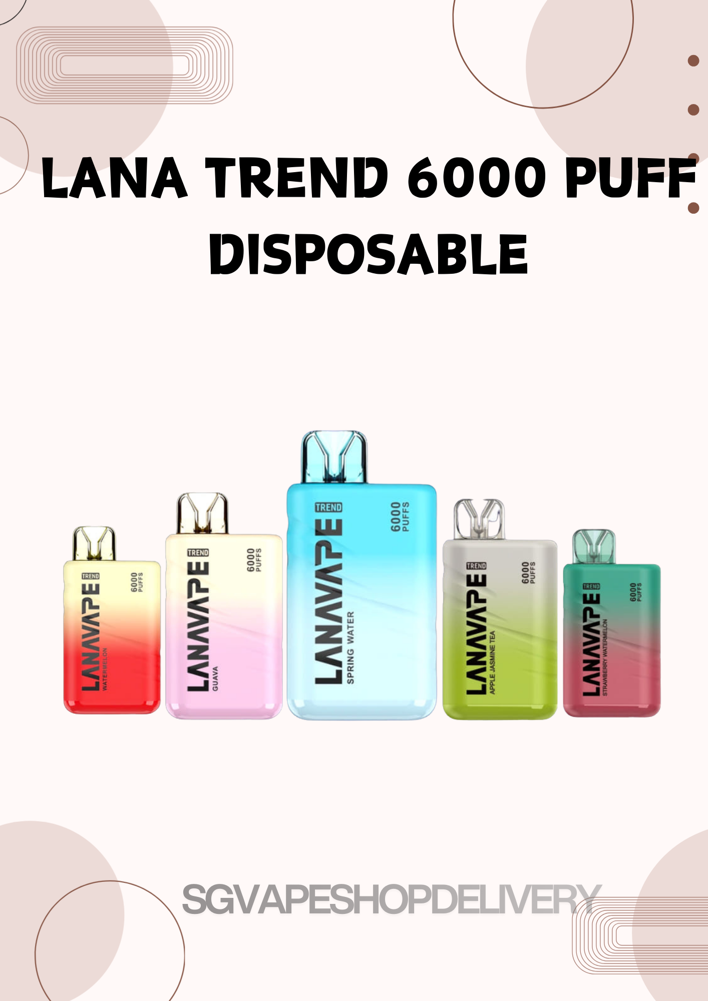 LANA TREND 6000 DISPOSABLE