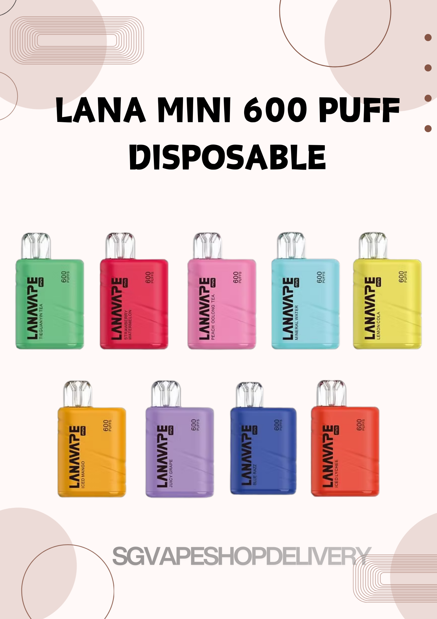 LANA MINI 600 Disposable