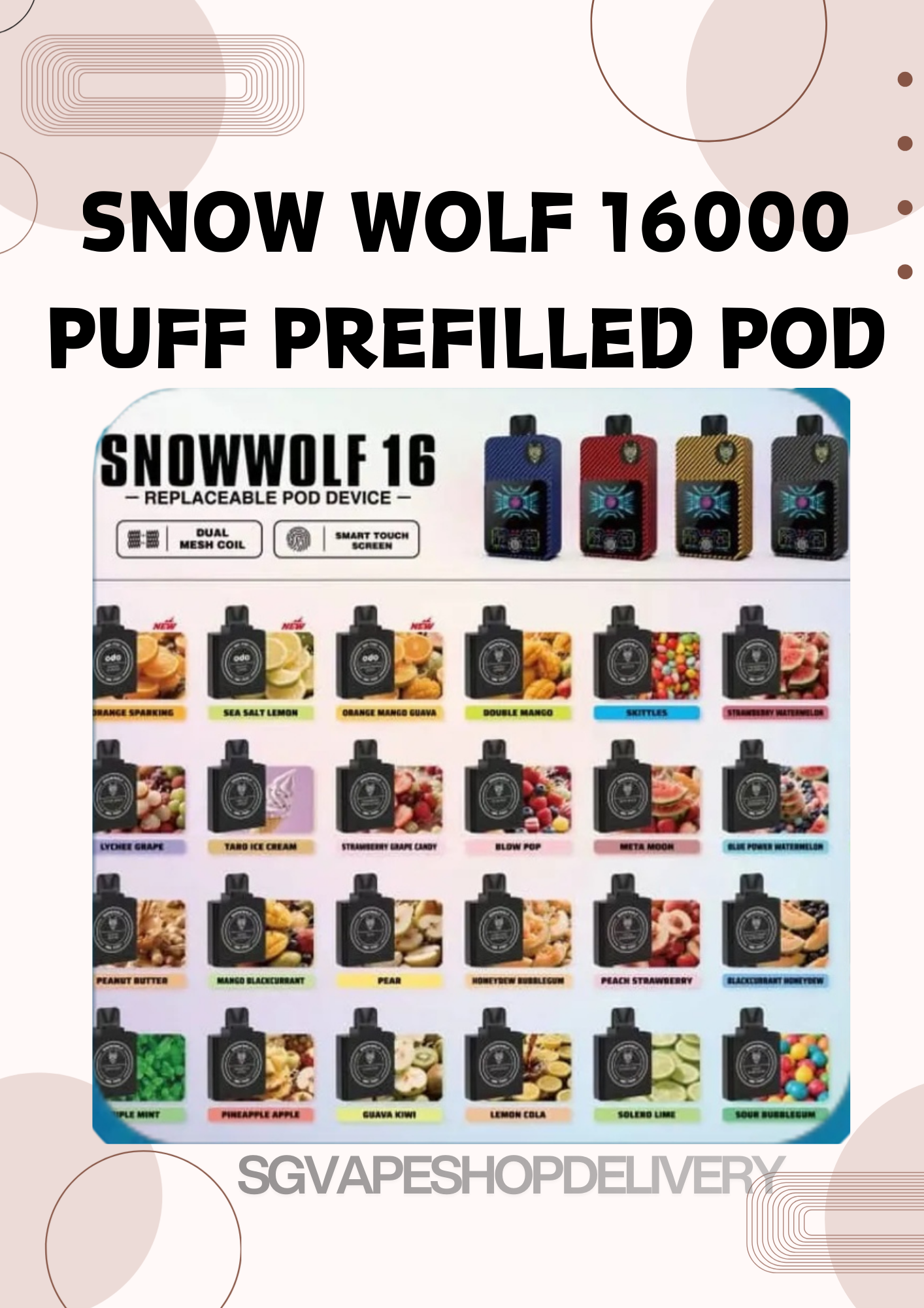 SNOWWOLF 16000 PUFFS - CARTRIDGE